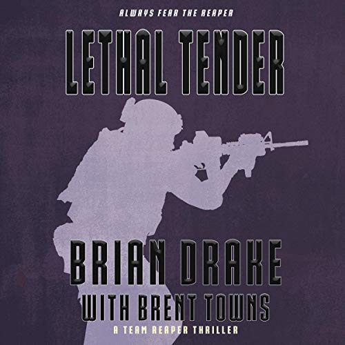 Cover of Lethal Tender: A Team Reaper Thriller