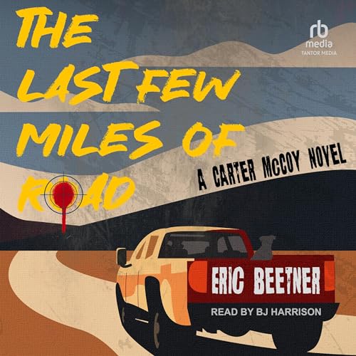 Cover of The Last Few Miles of Road