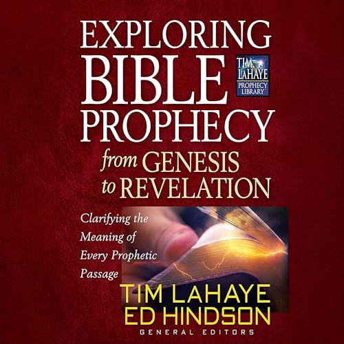 Cover of Exploring Bible Prophecy from Genesis to Revelation