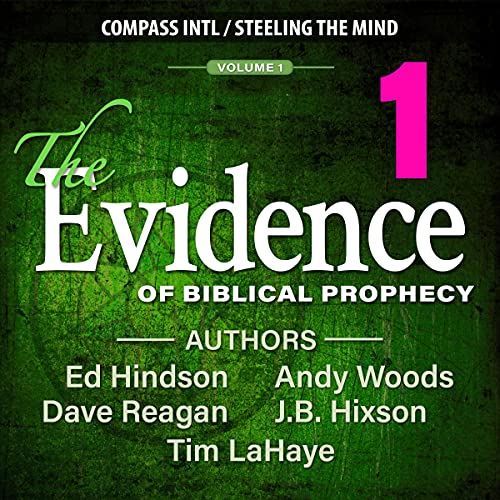 Cover of The Evidence of Biblical Prophecy, Volume 1