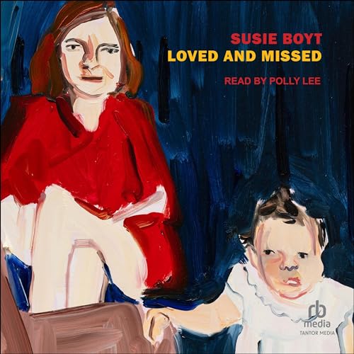 Cover of Loved and Missed