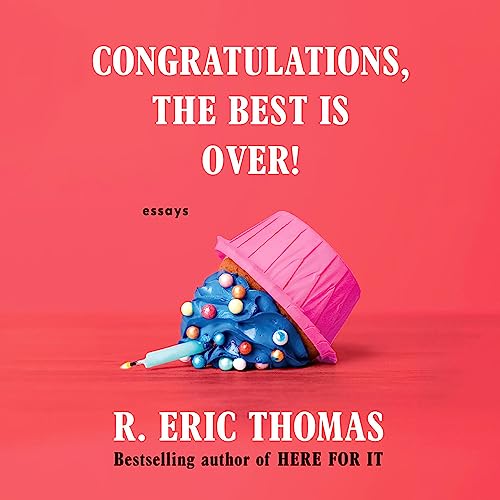 Cover of Congratulations, The Best Is Over!