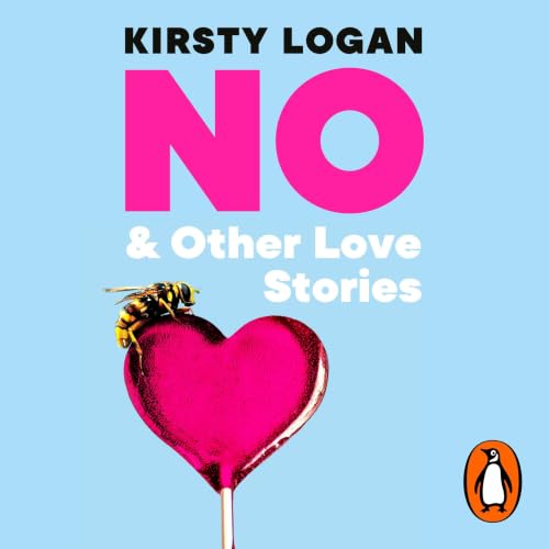 Cover of No & Other Love Stories