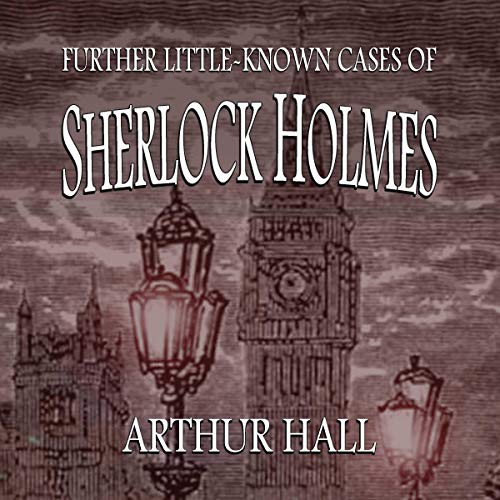 Cover of Further Little-Known Cases of Sherlock Holmes