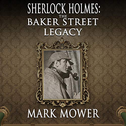 Cover of Sherlock Holmes: The Baker Street Legacy