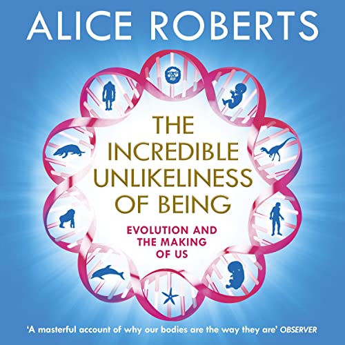 Cover of The Incredible Unlikeliness of Being