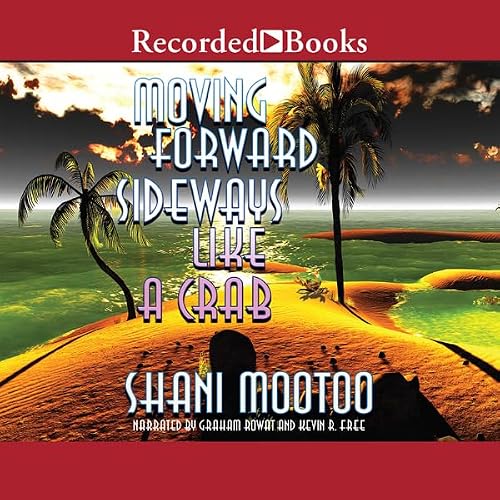 Cover of Moving Forward Sideways Like a Crab