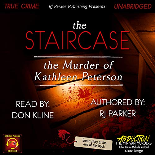 Cover of The Staircase: The Murder of Kathleen Peterson