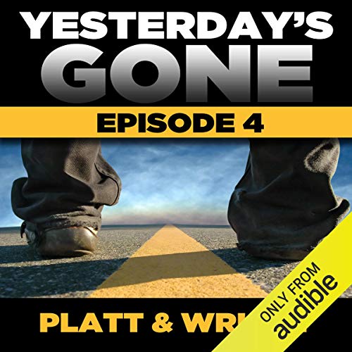 Cover of Yesterday's Gone: Season 1 - Ep. 4