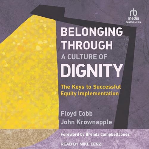 Cover of Belonging Through a Culture of Dignity