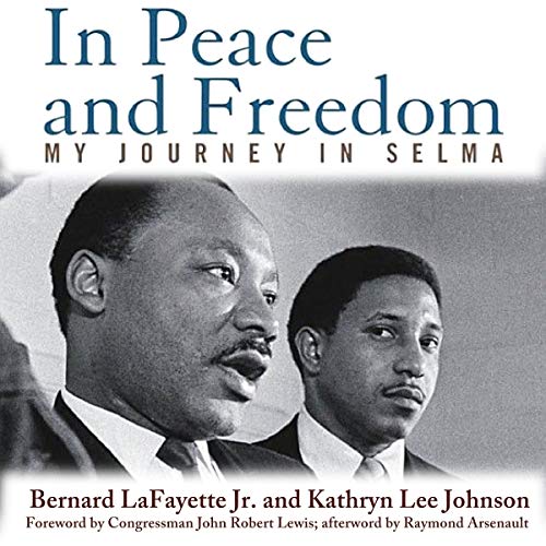 Cover of In Peace and Freedom: My Journey in Selma