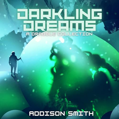 Cover of Darkling Dreams: A Drabble Collection