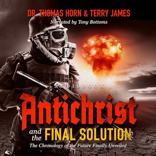 Cover of Antichrist and the Final Solution