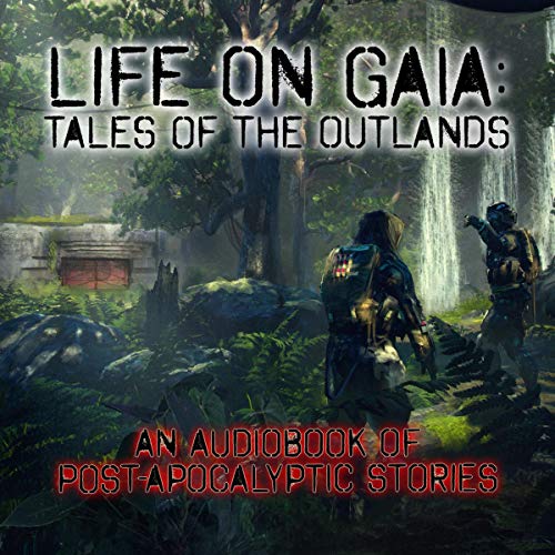 Cover of Life on Gaia: Tales of the Outlands