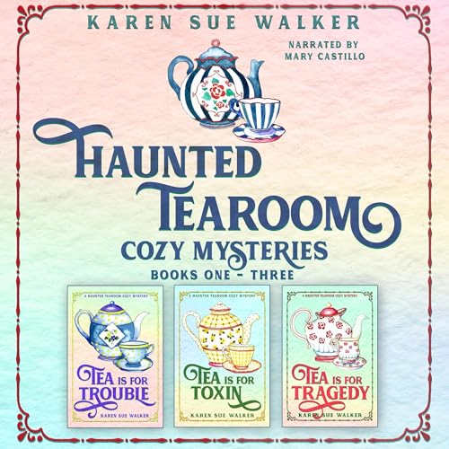 Cover of Haunted Tearoom Cozy Mysteries: Books 1-3