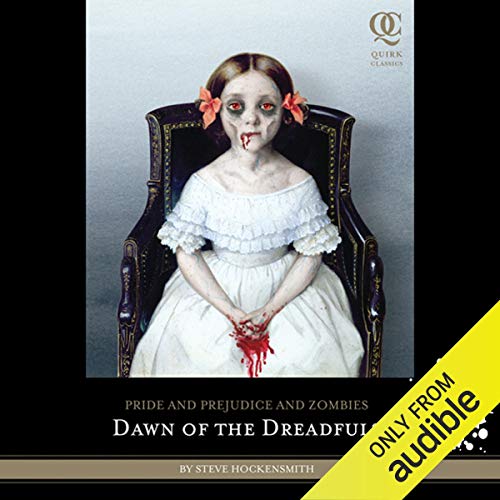 Cover of Pride and Prejudice and Zombies: Dawn of the Dreadfuls