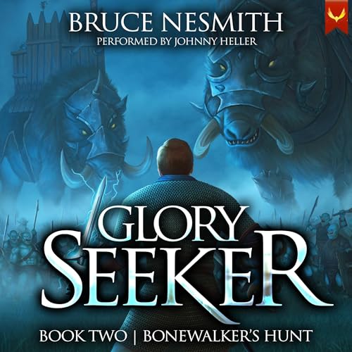 Cover of Glory Seeker 2: Bonewalker's Hunt