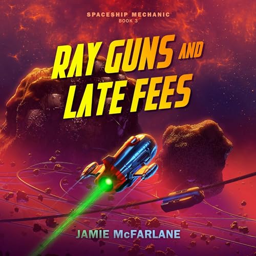 Cover of Ray Guns and Late Fees