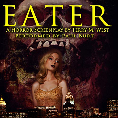 Cover of Eater: A Horror Screenplay