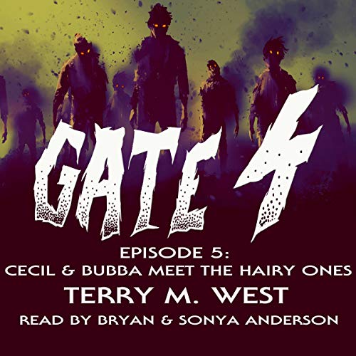 Cover of Gate 4: Cecil and Bubba Meet the Hairy Ones
