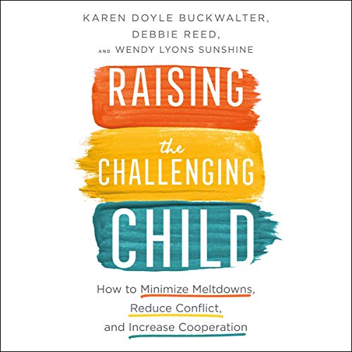 Cover of Raising the Challenging Child