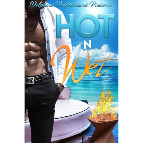 Cover of Delphine Publications Presents Hot N Wet
