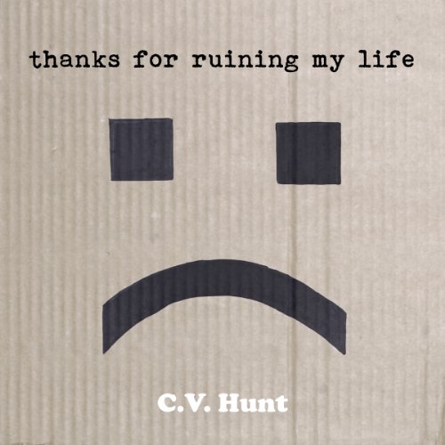Cover of Thanks for Ruining My Life