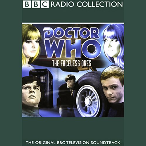 Cover of Doctor Who: The Faceless Ones (TV Soundtrack)