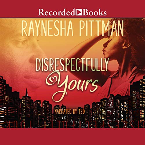 Cover of Disrespectfully Yours