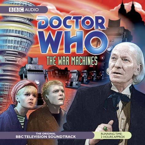 Cover of Doctor Who: The War Machines (TV Soundtrack)