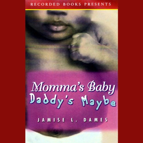 Cover of Momma's Baby Daddy's Maybe
