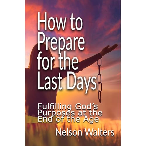 Cover of How to Prepare for the Last Days
