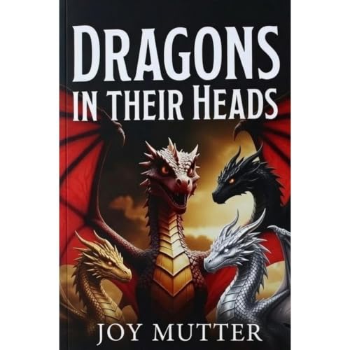 Cover of DRAGONS IN THEIR HEADS