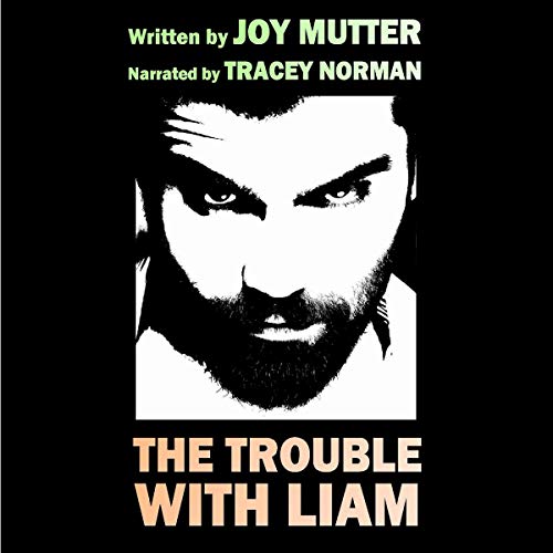 Cover of The Trouble with Liam