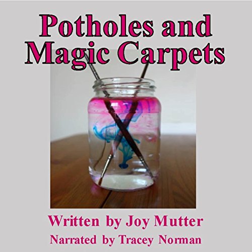 Cover of Potholes and Magic Carpets