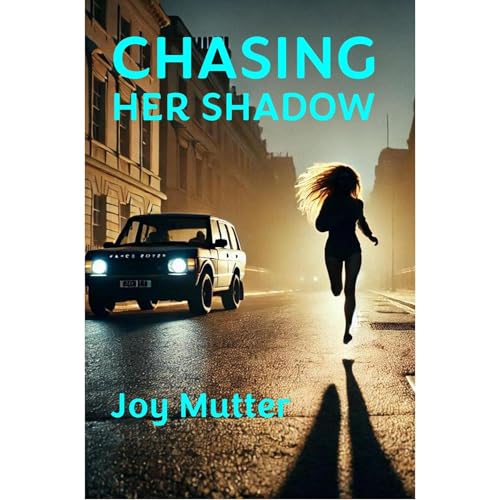 Cover of CHASING HER SHADOW