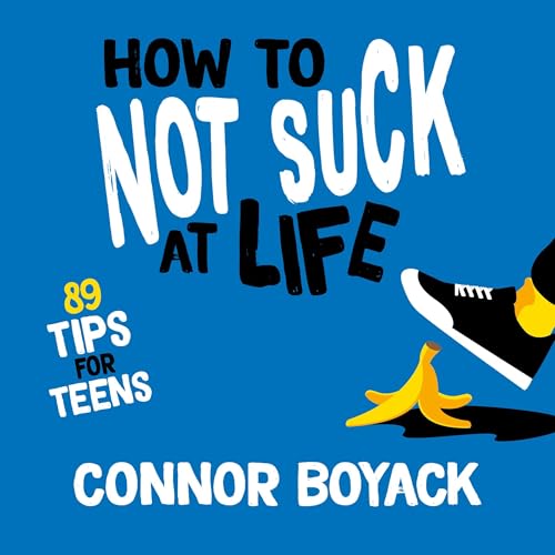 Cover of How to Not Suck at Life