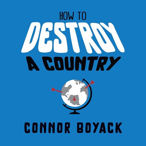 Cover of How to Destroy a Country