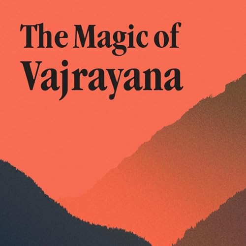 Cover of The Magic of Vajrayana