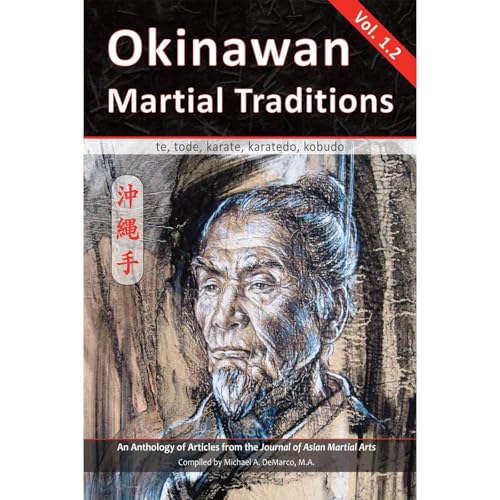 Cover of Okinawan Martial Traditions Vol. 1.2