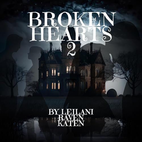 Cover of Broken Hearts, Part Two
