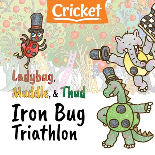 Cover of Ladybug, Muddle, and Thud: Iron Bug Triathlon
