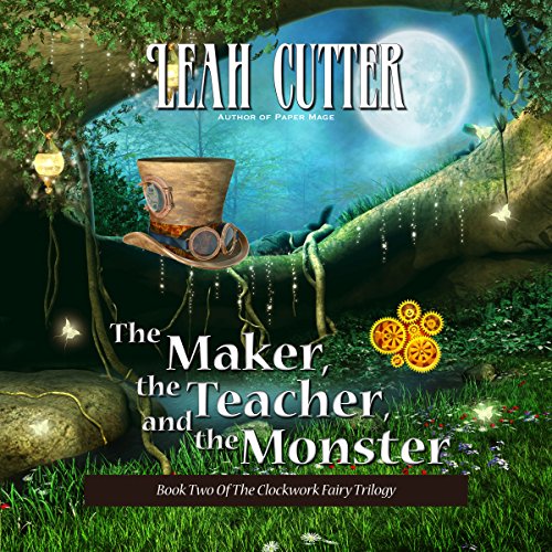 Cover of The Maker, the Teacher, and the Monster