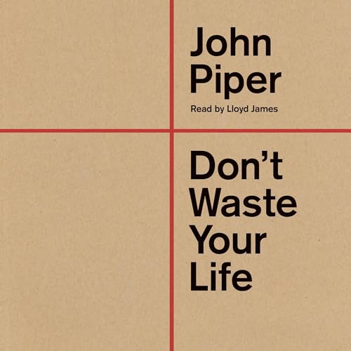 Cover of Don't Waste Your Life (Second Edition)