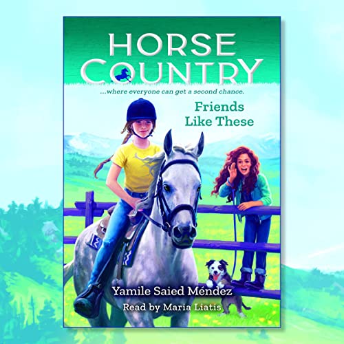 Cover of Friends Like These (Horse Country #2)