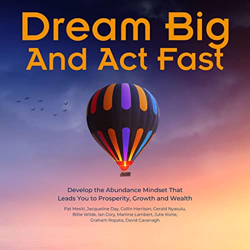 Cover of Dream Big and Act Fast
