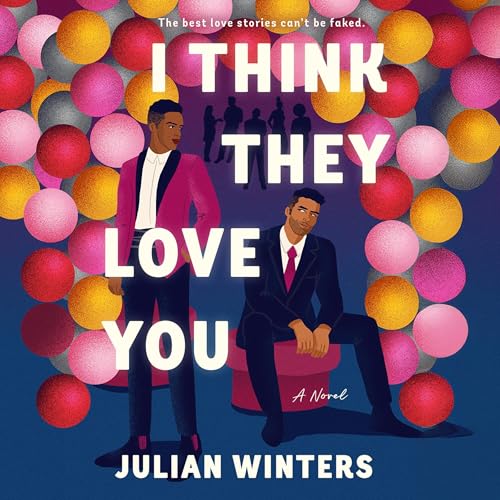 Cover of I Think They Love You