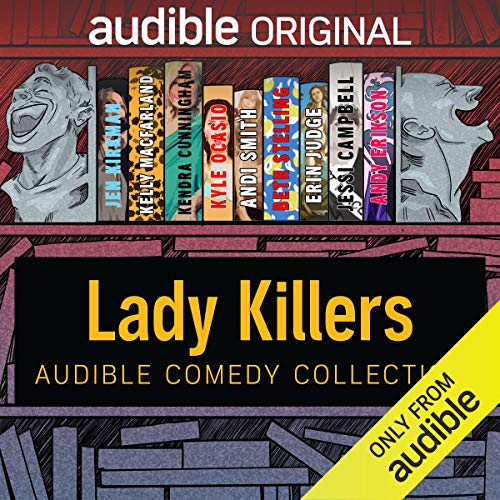 Cover of Audible Comedy Collection: Lady Killers