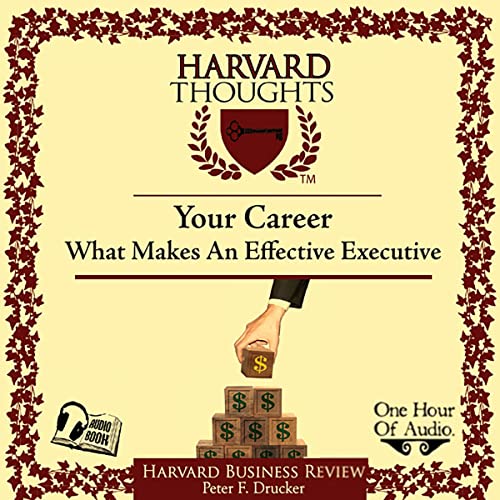 Cover of What Makes an Effective Executive