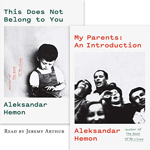 Cover of My Parents: An Introduction / This Does Not Belong to You